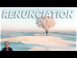 The Overlooked Practice of Buddhist Renunciation - What Are We Letting Go Of?