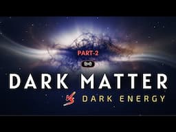 Dark Matter vs. Dark Energy - Part 2 – [Hindi] – Infinity Stream