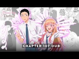 THE CONFESSION: My Dress Up Darling Chapter 107 Comic Dub (Full)