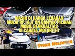 MASIH DI HRG LEBARAN MULAI RP.10JT AN BANYAK PILIHAN MOBIL BERKUALITAS DI CAHAYA MOTOR!! STOK BANYAK