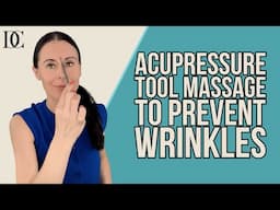 Acupressure Tool Massage To Prevent Wrinkles 7 Minutes