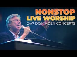Don Moen NONSTOP LIVE WORSHIP SONGS 2025 🎵 FULL CONCERTS 24/7