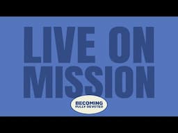 Live On Mission: See Heaven Full