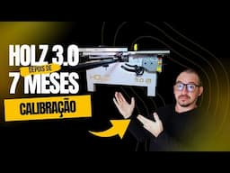 🪚 VISITA TÉCNICA: Holz 3.0 IR Plus após 7 MESES de uso REAL na produção!