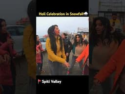 Holi Celebration in Snowfall I Spiti Valley I Snowfall Diaries I #shorts