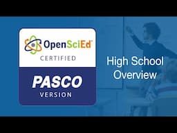 OpenSciEd High School – PASCO Certified Version Overview