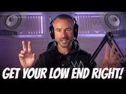 Get Your LOW END RIGHT! Warp Academy + MixbusTV