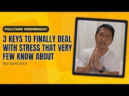 FULLTANK WEDNESDAY: 3 Keys To Finally Deal With Stress That Very Few Know About