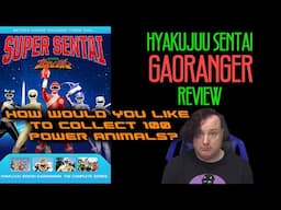Hyakujuu Sentai Gaoranger (2001) Review - How Would You Like To Collect 100 Power Animals?