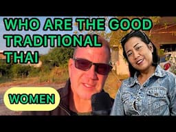 WHO Are The Traditional Good THAI Women?