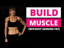 Why You're Building Muscle (But NOT Losing Fat)