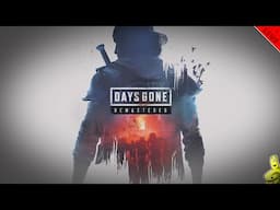 Days Gone Remastered: Ep. 1 - HTG