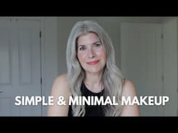 Simple & Minimal Everyday Makeup Routine ( + Declutter)