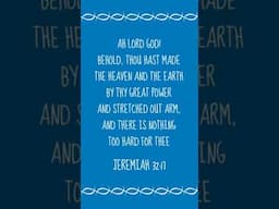 Jeremiah 32:17 ✝️ Bible Verse of the Day