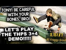 TONY! BE CAREFUL WITH YOUR BONES, BRO! – Let's Play Tony Hawk's™ Pro Skater™ 3 + 4 DEMO