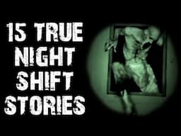 15 True Disturbing Night Shift Scary Stories | Horror Stories To Fall Asleep To
