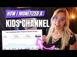 I Monetized a Kids YouTube Channel in 5 Months... (From 0 to....$?)