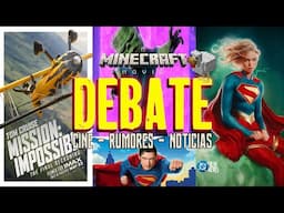 DEBATE - Supergirl - Misión Imposible : Sentencia Final Tráiler - Superman - Minecraft