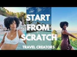 How to Start From Zero & Become a Successful Travel Creator