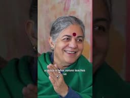 "experience is knowledge" Vandana Shiva