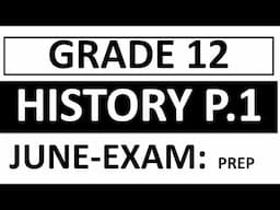2025 HISTORY P.1 GRADE 12 JUNE EXAMS  prep [THUNDEREDUC] 2025 HISTORY P.1 GRADE 12 JUNE EXAMS