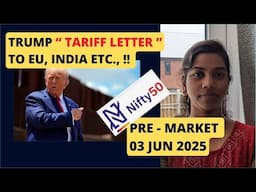 “Trump Tariff Letter” Gap Up ?? – Pre-Market Report & Analysis: Nifty and Bank Nifty 03 Jun 2025