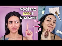 HÁBITOS INOCENTES que estão ARRUINANDO SUA PELE