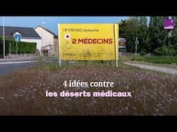 4️⃣ pistes de solutions pour remédier au problème des déserts médicaux