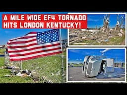 Mile Wide Monster EF4 Tornado Hits London Kentucky!