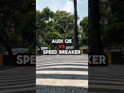 Audi Q5 vs SPEED BREAKERS!