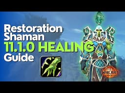 Restoration Shaman TWW Season 2 Beginner Raid & M+ Guide