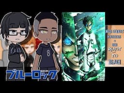 NEO EGOIST MASTERS + EGO REACT TO ISAGI YOICHI || Blue Lock