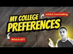 JoSAA Counselling 2025- Finally getting IIT Delhi 🗿? My Preferences and Mock seat allotment |