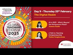 Global Teachers' Festival Day 9: The Digital Realm