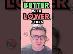 These Pokemon are BETTER with LOWER stats