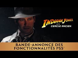 Bande-annonce des fonctionnalités PS5® – Indiana Jones et le Cercle Ancien™