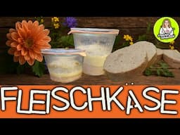 Fleischkäse im Glas ohne Zusatzstoffe- super lecker und haltbar!