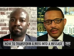 How To Transform A MESS Into A MESSAGE