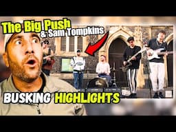 The Big Push [REN] & Sam Tompkins Busking Highlights! (reaction)