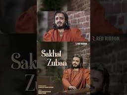 Sakhat Zuban | Chintoo Singh Wasir | Sufi Kalaam of Baba Bulleh Shah & Baba Farid | Red Ribbon