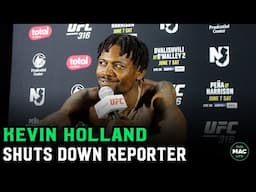 Kevin Holland shuts down reporter: "That's a crazy question. Next guy."