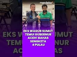 Eks Wagub Sumut Temui Gubernur Aceh! Bahas Sengketa 4 Pulau #merdekaplus