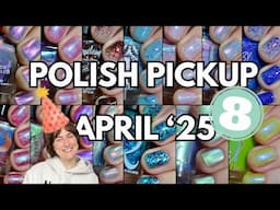 April 2025 Polish Pickup PPU nail polish swatches