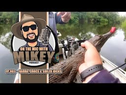 Ep. 003 - Barra Crocs & Soiled Jocks