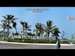 PIK 2 Pasir Putih Residence update JUNE 2025 progress terbaru