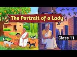 The Portrait of a Lady - Class 11 | Full Chapter in hindi | English Chapter 1 | English For All