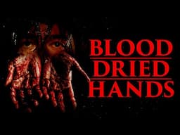 Blood Dried Hands 92024) | Full Movie | Horror Movie