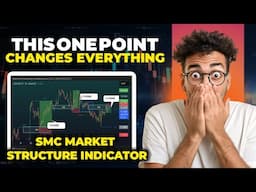 This One Point Changes Everything | SMC Market Structure Indicator