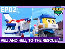 ⭐️New⭐️ GoGoDino S8 | EP02 Veli and Heli, to the Rescue! | Dinosaurs Rescue | Adventure Cartoon
