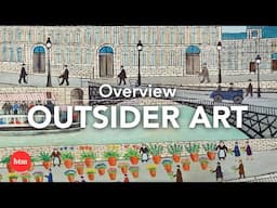 10 Outsider Artists You Should Know I Behind the Masterpiece